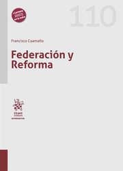 FEDERACIÓN Y REFORMA | 9788413553689 | CAAMAÑO, FRANCISCO