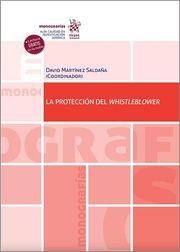 PROTECCIÓN DEL WHISTLEBLOWER, LA | 9788413556499 | MARTÍNEZ SALDAÑA, DAVID / ABRIL MARTÍNEZ, JAVIER / RODRÍGUEZ CELADA, ENRIQUE / REYES RICO, LAIA ITZI