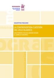 CONTROVERTIDA CUESTIÓN DEL VELO ISLÁMICO, LA | 9788413364445 | FAGGIANI, VALENTINA