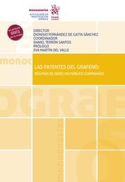 PATENTES DEL GRAFENO, LAS : RÉGIMEN DE DERECHO PÚBLICO COMPARADO | 9788413782164 | FERNÁNDEZ DE GATTA SÁNCHEZ, DIONISIO