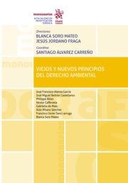 VIEJOS Y NUEVOS PRINCIPIOS DEL DERECHO AMBIENTAL | 9788413787497 | BELTRÁN CASTELLANOS, JOSÉ MIGUEL