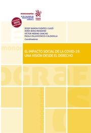 IMPACTO SOCIAL DE LA COVID-19, EL. UNA VISIÓN DESDE EL DERECHO | 9788413786711 | FUENTES I GASÓ, JOSEPH RAMON