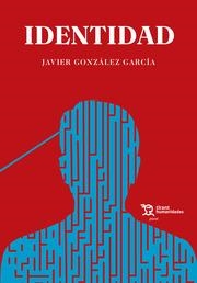 IDENTIDAD | 9788418614606 | GONZÁLEZ GARCÍA, JAVIER