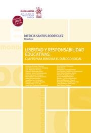LIBERTAD Y RESPONSABILIDAD EDUCATIVAS : CLAVES PARA RENOVAR EL DIÁLOGO SOCIAL | 9788411300643 | SANTOS RODRÍGUEZ, PATRICIA