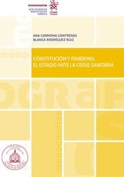 CONSTITUCIÓN Y PANDEMIA. EL ESTADO ANTE LA CRISIS SANITARIA | 9788411304429 | CARMONA CONTRERAS, ANA / RODRÍGUEZ RUIZ, BLANCA