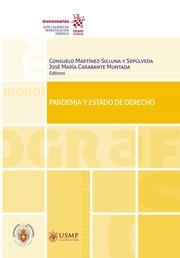 PANDEMIA Y ESTADO DE DERECHO | 9788411471206 | MARTÍNEZ SICLUNA SEPÚLVEDA, CONSUELO / CARABANTE MUNTADA, JOSÉ MARÍA