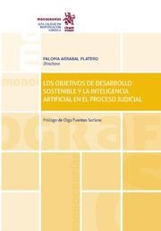 OBJETIVOS DE DESARROLLO SOSTENIBLE Y LA INTELIGENCIA ARTIFICIAL EN EL PROCESO JUDICIAL, LOS | 9788411470162 | ARRABAL PLATERO, PALOMA