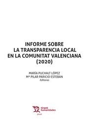 INFORME SOBRE LA TRANSPARENCIA LOCAL EN LA COMUNITAT VALENCIANA (2020) | 9788419376886 | PUCHALT LOPEZ, MARÍA / PARICIO ESTEBAN, MARIA PILAR