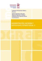 ADMINISTRACIÓN, HACIENDA Y JUSTICIA EN EL ESTADO SOCIAL II | 9788411474948 | MUÑOZ, WALTER REIFARTH / DOS SANTOS ALVES, EDÉRSON / BUJOSA VADELL, LORENZO MATEO / GONZÁLEZ PULIDO,