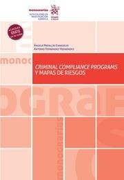 CRIMINAL COMPLIANCE PROGRAMS Y MAPAS DE RIESGOS | 9788411305358 | MATALLIN EVANGELIO, ANGELA / FERNÁNDEZ HERNÁNDEZ, ANTONIO
