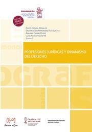 PROFESIONES JURÍDICAS Y DINAMISMO DEL DERECHO | 9788411304702 | FERNÁNDEZ RUIZ-GALVEZ, ENCARNACIÓN / MEDINA MORALES, DIEGO / APARICIO CHOFRÉ, LUCÍA / GARIBO PEYRÓ,