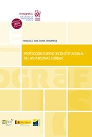 PROTECCIÓN JURÍDICO-CONSTITUCIONAL DE LAS PERSONAS SORDAS | 9788411472166