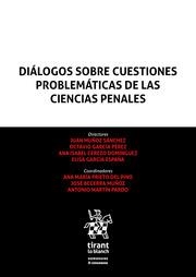 DIÁLOGO SOBRE CUESTIONES PROBLEMÁTICAS DE LAS CIENCIAS PENALES | 9788411690942 | MUÑOZ SÁNCHEZ, JUAN / GARCÍA PÉREZ, OCTAVIO / CEREZO DOMÍNGUEZ, ANA ISABEL / GARCÍA ESPAÑA, ELISA