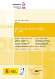 PRIVACIDAD EN UN MUNDO GLOBAL | 9788411138734 | HERNÁNDEZ CORCHETE, JUAN ANTONIO / PIÑAR MAÑAS, J. LUIS / CERVERA NAVAS, LEONARDO / RECIO GAYO, MIGU