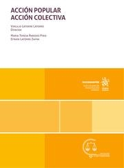 ACCIÓN POPULAR. ACCIÓN COLECTIVA | 9788411695534 | LATORRE LATORRE, VIRGILIO / PAREDES PIRIS, MARÍA TERESA / LATORRE ZAFRA, EFRAÍN