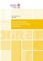 HOJA DE RUTA PARA EL DESARROLLO ESTATUTARIO VALENCIANO | 9788411692106 | MARZAL RAGA, REYES