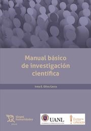 MANUAL BÁSICO DE INVESTIGACIÓN CIENTÍFICA | 9788419825445 | OLIVA GARZA, IRMA EVANGELINA
