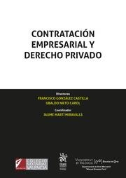 CONTRATACIÓN EMPRESARIAL Y DERECHO PRIVADO | 9788411695091 | GONZÁLEZ CASTILLA, FRANCISCO / NIETO CAROL, UBALDO / MARTÍ MIRAVALLS, JAUME