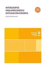 INTERGRUPOS PARLAMENTARIOS E INTEGRACIÓN EUROPEA | 9788411695176 | TOMÁS MALLÉN, BEATRIZ