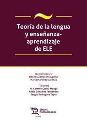 TEORÍA DE LA LENGUA Y ENSEÑANZA APRENDIZAJE DE ELE | 9788419825568 | ZAMORANO AGUILAR, ALFONSO / RODRÍGUEZ TAPIA, SERGIO / GARCÍA MANGA, MARÍA DEL CARMEN / MARTÍNEZ ATIE