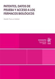 PATENTES, DATOS DE PRUEBA Y ACCESO A LOS FÁRMACOS BIOLÓGICOS | 9788411474924 | TRUJILLO JIMÉNEZ, ANDRÉS