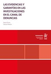 EVIDENCIAS Y GARANTÍAS EN LAS INVESTIGACIONES EN EL CANAL DE DENUNCIAS, LAS | 9788411973403 | FRANCO, CARLOS / PUYOL MONTERO, JAVIER