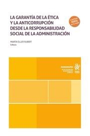GARANTÍA DE LA ÉTICA Y LA ANTICORRUPCIÓN DESDE LA RESPONSABILIDAD SOCIAL DE LA ADMINISTRACIÓN, LA | 9788411971249 | OLLER RUBERT, MARTA