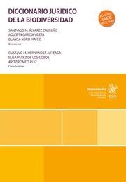DICCIONARIO JURÍDICO DE LA BIODIVERSIDAD | 9788411697873 | ÁLVAREZ CARREÑO, SANTIAGO M. / SORO MATEO, BLANCA / GARCÍA URETA, AGUSTÍN / PÉREZ DE LOS COBOS HERNÁ
