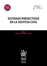 SISTEMAS PREDICTIVOS EN LA JUSTICIA CIVIL | 9788411698399 | BLANCO GARCÍA, ANA ISABEL