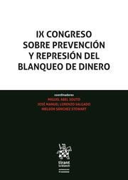 IX CONGRESO SOBRE PREVENCIÓN Y REPRESIÓN DEL BLANQUEO DE DINERO | 9788411979948 | SÁNCHEZ STEWART, NIELSON / ABEL SOUTO, MIGUEL / LORENZO SALGADO, JOSÉ MANUEL