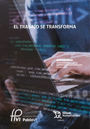 TRABAJO SE TRANSFORMA, EL | 9788411834650 | AVEZUELA CÁRCEL, JESÚS / SUGRANYES BICKEL, DOMINGO