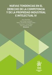 NUEVAS TENDENCIAS EN EL DERECHO DE LA COMPETENCIA Y DE LA PROPIEDAD INDUSTRIAL E INTELECTUAL IV | 9788411970488 | LOUREDO CASADO, SARA / TORRES PÉREZ, FCO. JOSÉ / TATO PLAZA, ANXO / COSTAS COMESAÑA, JULIO