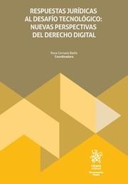 RESPUESTAS JURÍDICAS AL DESAFÍO TECNOLÓGICO : NUEVAS PERSPECTIVAS DEL DERECHO DIGITAL | 9788410568068 | CERNADA BADÍA, ROSA