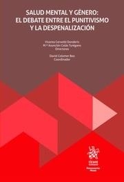 SALUD MENTAL Y GÉNERO : EL DEBATE ENTRE EL PUNITIVISMO Y LA DESPENALIZACIÓN | 9788410713352 | CERVELLÒ DONDERIS, VICENTA / COLÁS TURÉGANO, M. ASUNCIÓN / COLOMER BEA, DAVID