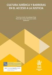 CULTURA JURÍDICA Y BARRERAS EN EL ACCESO A LA JUSTICIA | 9788410713659 | ANSUÁTEGUI ROIG, FRANCISCO JAVIER / BARRANCO AVILÉS, MARÍA DEL CARMEN