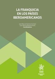 FRANQUICIA EN LOS PAÍSES IBEROAMERICANOS, LA | 9788410718074 | BERBEL PINEDA, JUAN MANUEL / RAMÍREZ HURTADO, JOSÉ MANUEL