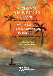 MUCHO MÁS QUE UN PARAÍSO CARIBEÑO... CUENTOS DE LA REPÚBLICA | 9788410810181 | SANELEUTERIO TEMPORAL, ELIA / SEVILLA PAVÓN, ANA