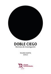 DOBLE CIEGO. REVISTAS DE INVESTIGACIÓN | 9788411835534 | HUERTA, RICARD