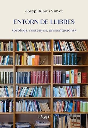 ENTORN DE LLIBRES | 9788491365952 | RUAIX I VINYET, JOSEP