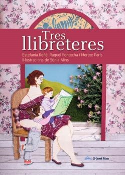 TRES LLIBRETERES | 9788412515695 | REÑE, ESTEFANIA