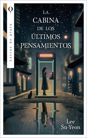 CABINA DE LOS ÚLTIMOS PENSAMIENTOS, LA | 9788492919963 | LEE, SUYEON