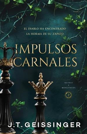 IMPULSOS CARNALES (REINAS Y MONSTRUOS 2) | 9788415955160 | GEISSINGER, J. T.
