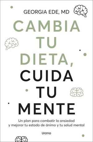 CAMBIA TU DIETA, CAMBIA TU MENTE | 9788418714832 | EDE, GEORGIA