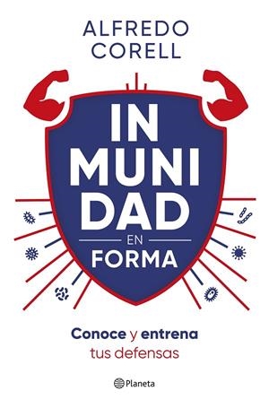 INMUNIDAD EN FORMA | 9788408296935 | CORELL, ALFREDO