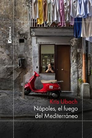 NÁPOLES, EL FUEGO DEL MEDITERRÁNEO | 9788411003858 | UBACH, KRIS