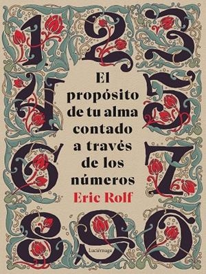 PROPÓSITO DE TU ALMA CONTADO A TRAVÉS DE LOS NÚMEROS, EL | 9791387667023 | ROLF, ERIC