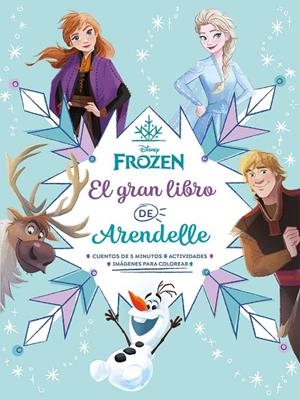 FROZEN. EL GRAN LIBRO DE ARENDELLE | 9791387526375 | DISNEY