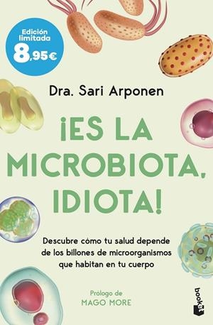ES LA MICROBIOTA, IDIOTA! | 9788413444277 | ARPONEN, SARI