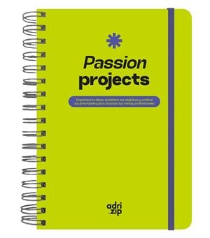 PASSION PROJECTS | 9788419215697 | CARVAJAL, ADRIANA (@ADRI.ZIP)