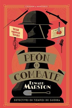 PEÓN DE COMBATE (DETECTIVES EN TIEMPOS DE GUERRA 2) | 9788410206465 | MARSTON, EDWARD